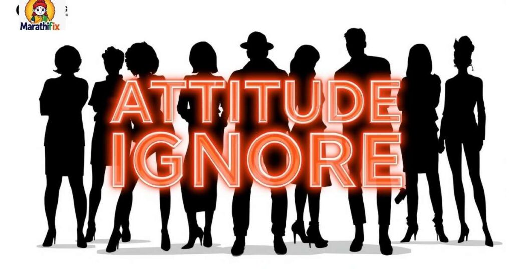 Attitude Ignore Shayari