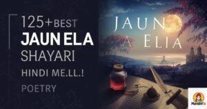 125+ Best Jaun Elia Shayari in Hindi, Urdu | Poetry Collection