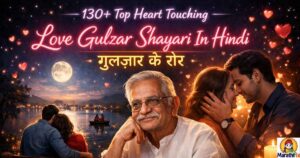 130+ Top Heart Touching Love Gulzar Shayari In Hindi | गुलज़ार के शेर