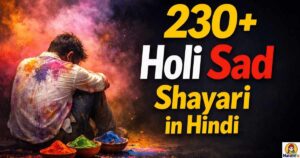230+ Holi Sad Shayari in Hindi