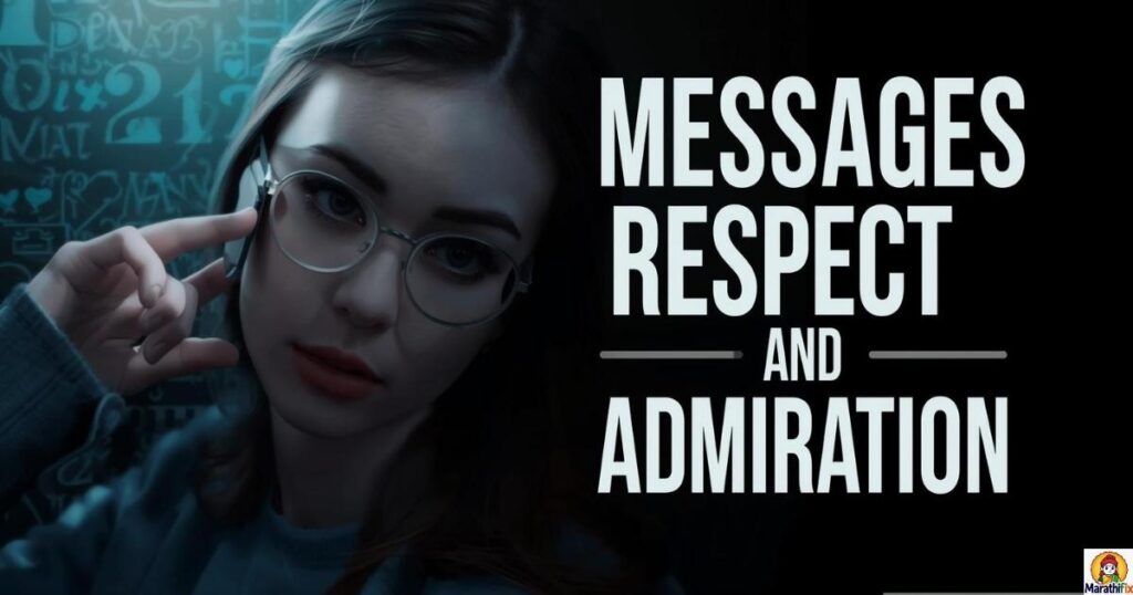 Messages for Respect and Admiration