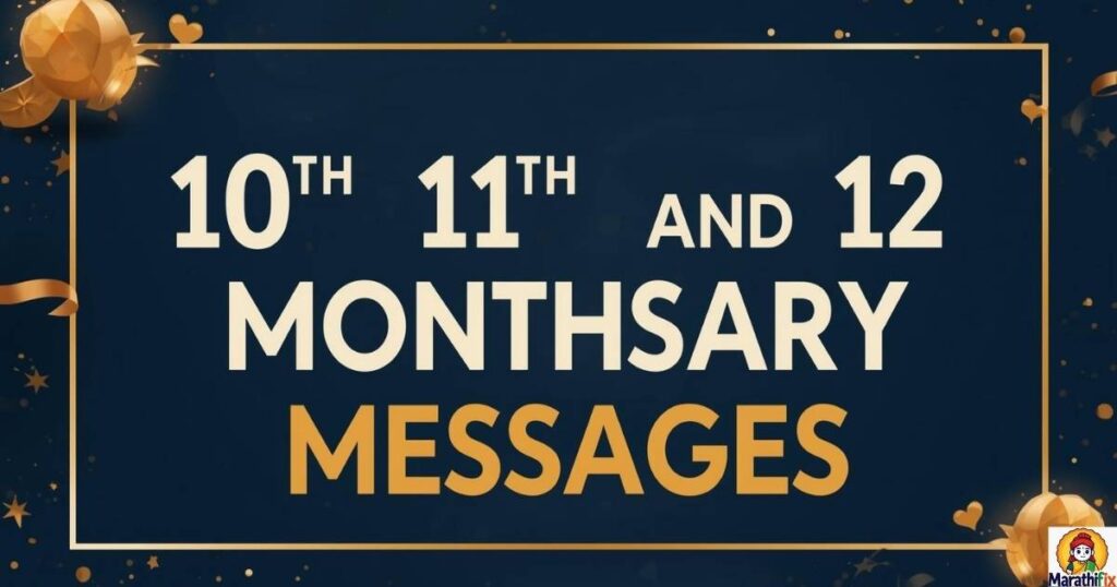 10th 11th and 12th Monthsary Messages